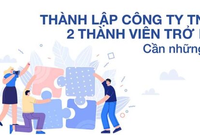 Các bước thành lập công ty TNHH 2 thành viên