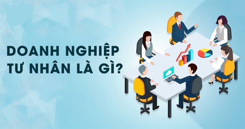 Thành lập doanh nghiệp tư nhân có lợi gì