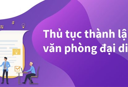 Thủ tục thành lập văn phòng đại diện khác tỉnh